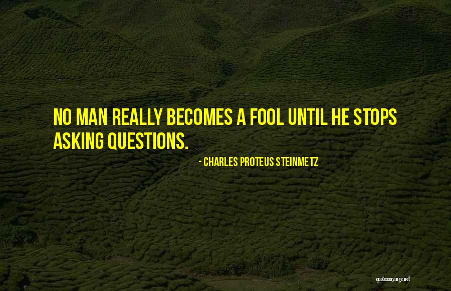 Charles Proteus Steinmetz Quotes 1496667