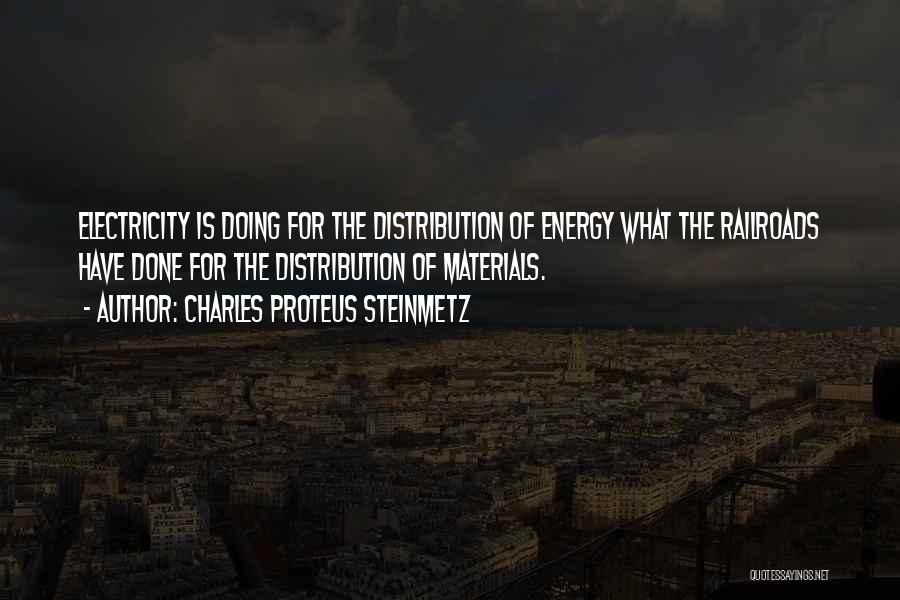 Charles Proteus Steinmetz Quotes 2244792