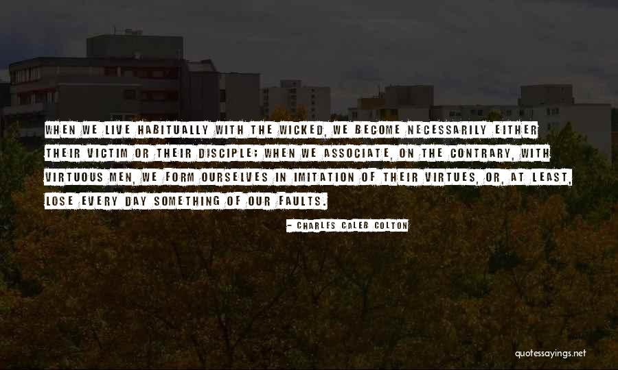 Charles Quotes By Charles Caleb Colton Charles Quotes By Charles Caleb Colton