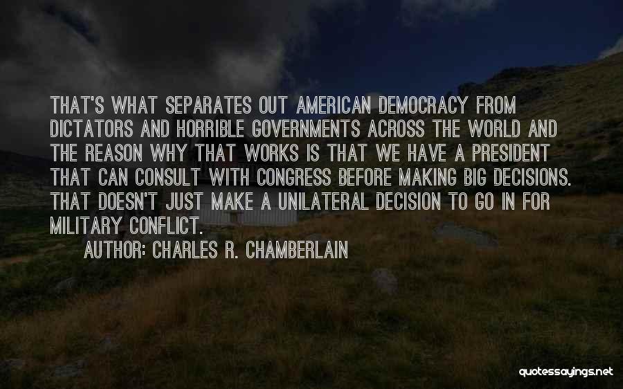 Charles R. Chamberlain Quotes 2244316