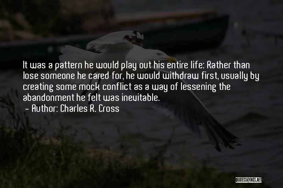 Charles R. Cross Quotes 894575