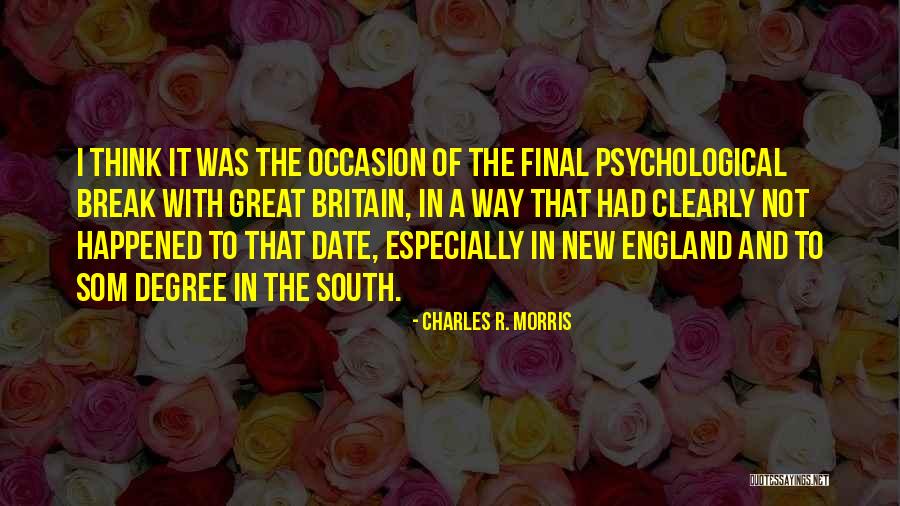 Charles R. Morris Quotes 1121046