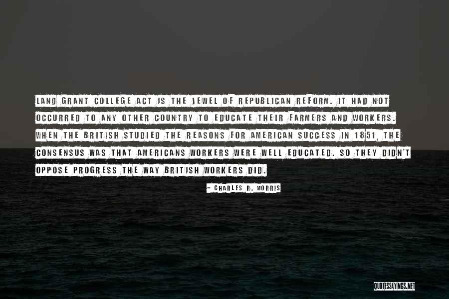 Charles R. Morris Quotes 661551 Charles R. Morris Quotes 661551