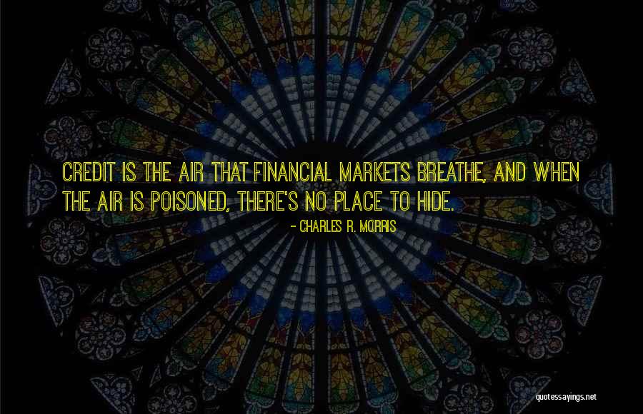 Charles R. Morris Quotes 788080 Charles R. Morris Quotes 788080