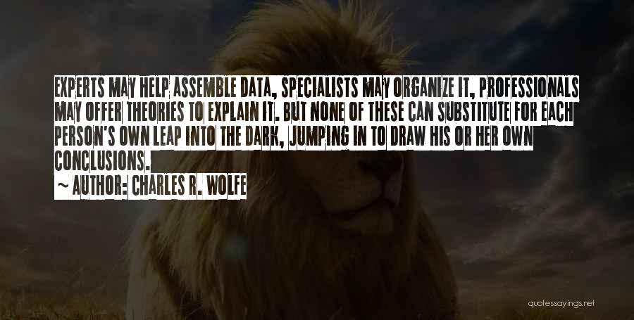 Charles R. Wolfe Quotes 1140757