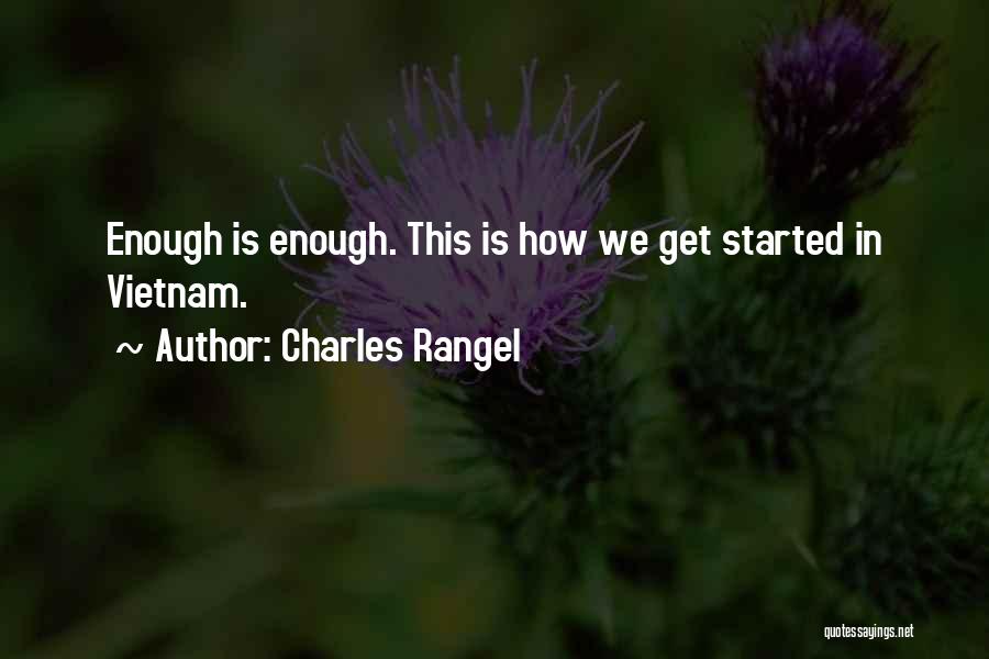 Charles Rangel Quotes 1694854