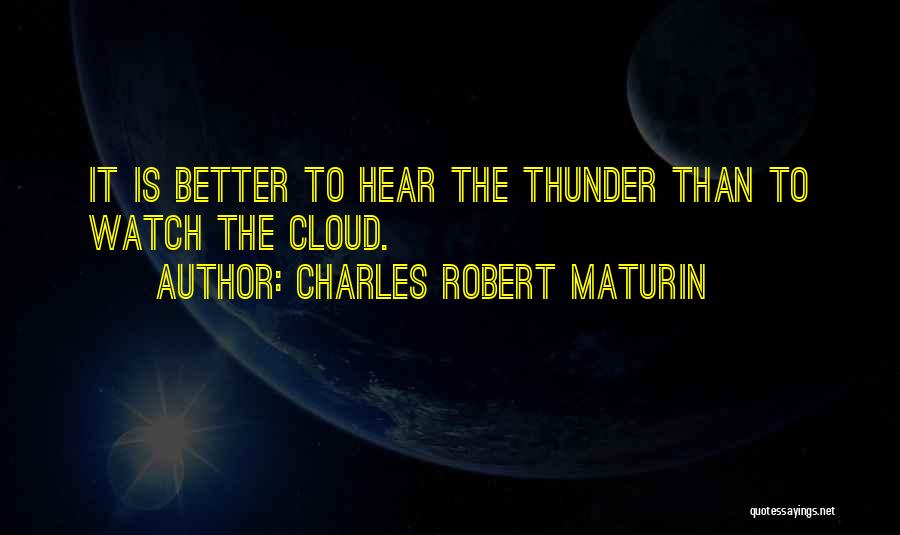 Charles Robert Maturin Quotes 1351699
