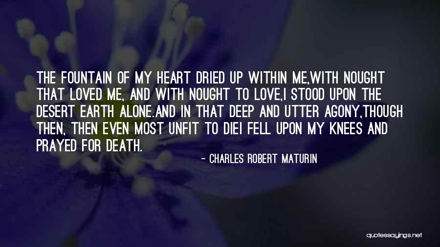 Charles Robert Maturin Quotes 1708646