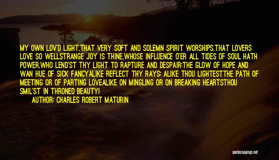 Charles Robert Maturin Quotes 2116805