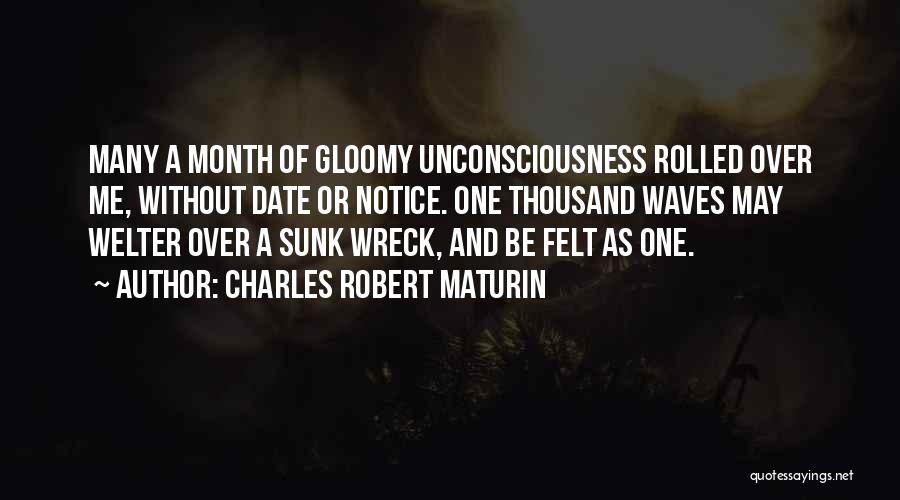 Charles Robert Maturin Quotes 2159348