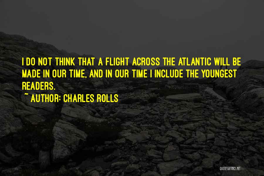 Charles Rolls Quotes 647709