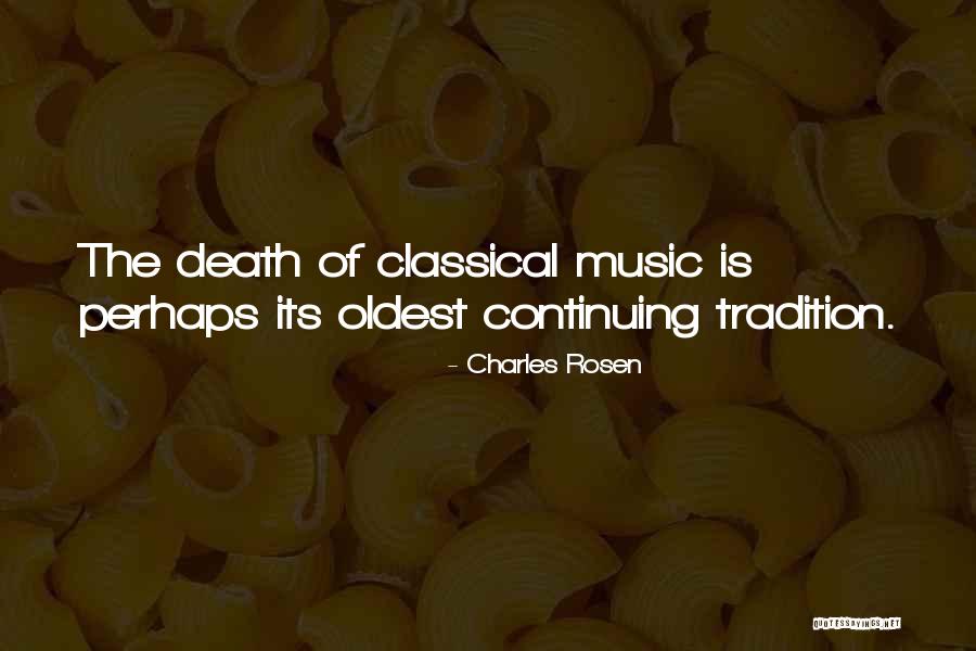 Charles Rosen Quotes 1727238 Charles Rosen Quotes 1727238