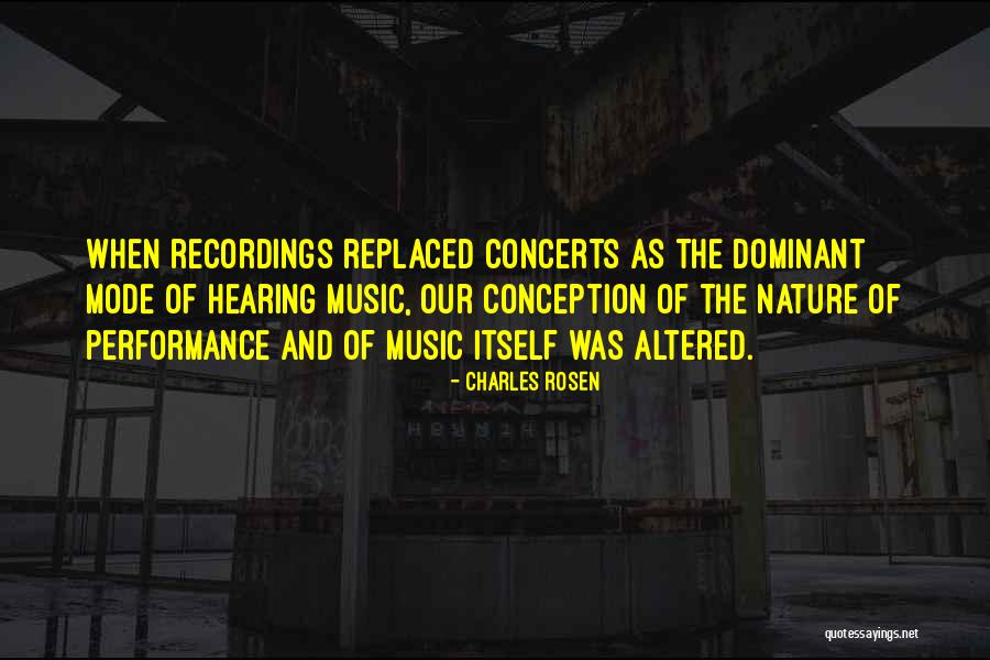 Charles Rosen Quotes 1877537 Charles Rosen Quotes 1877537