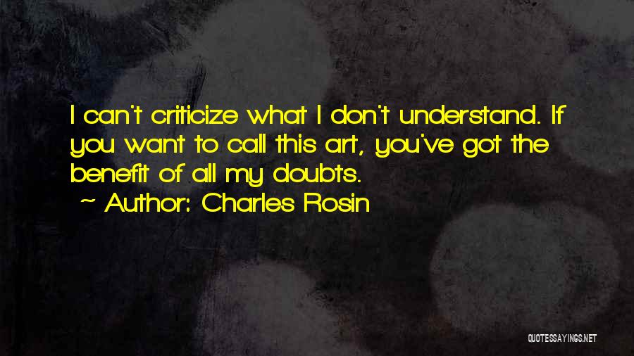 Charles Rosin Quotes 489379