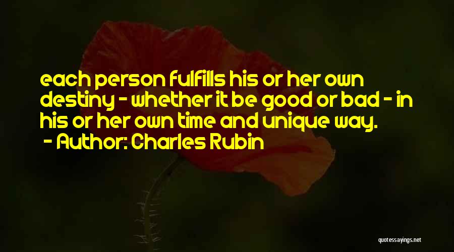 Charles Rubin Quotes 1088687