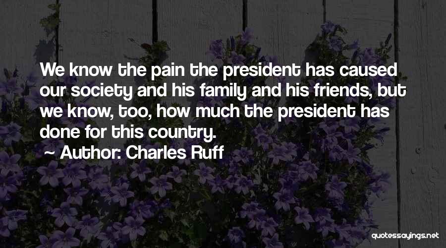 Charles Ruff Quotes 1415063