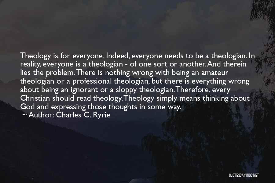 Charles Ryrie Quotes By Charles C. Ryrie