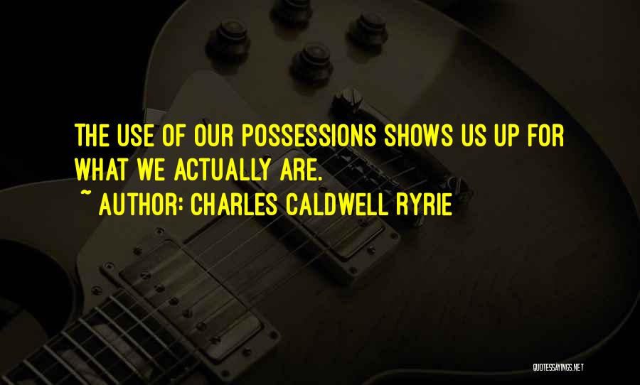 Charles Ryrie Quotes By Charles Caldwell Ryrie