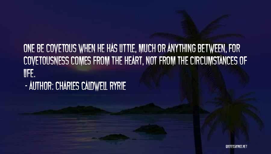 Charles Ryrie Quotes By Charles Caldwell Ryrie