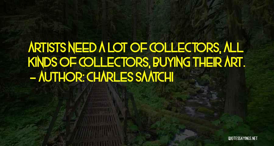 Charles Saatchi Quotes 489482