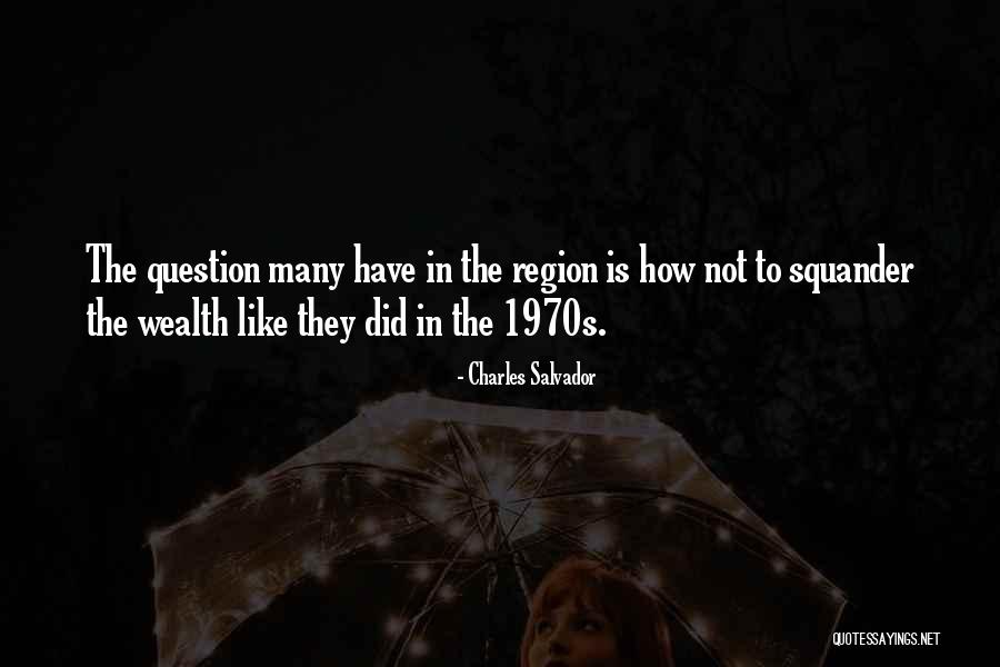 Charles Salvador Quotes 2040533 Charles Salvador Quotes 2040533