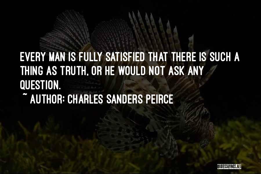 Charles Sanders Peirce Quotes 1308707