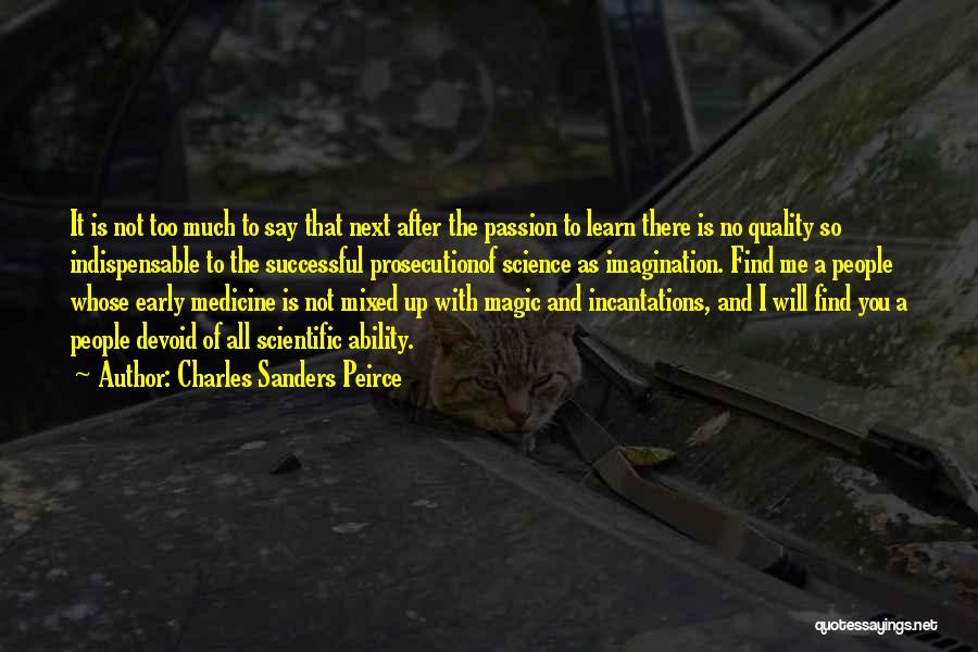 Charles Sanders Peirce Quotes 1388546