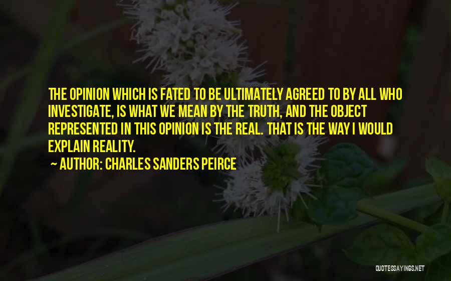 Charles Sanders Peirce Quotes 1549554