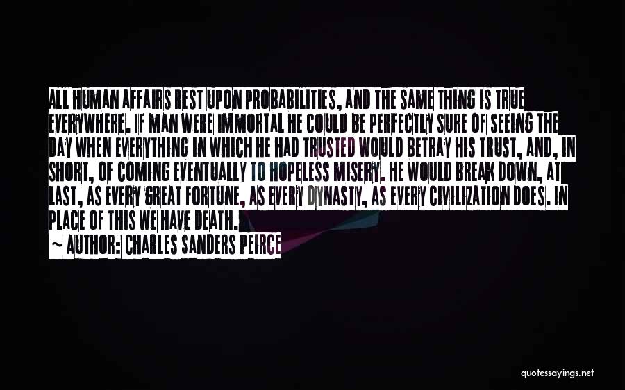 Charles Sanders Peirce Quotes 605301