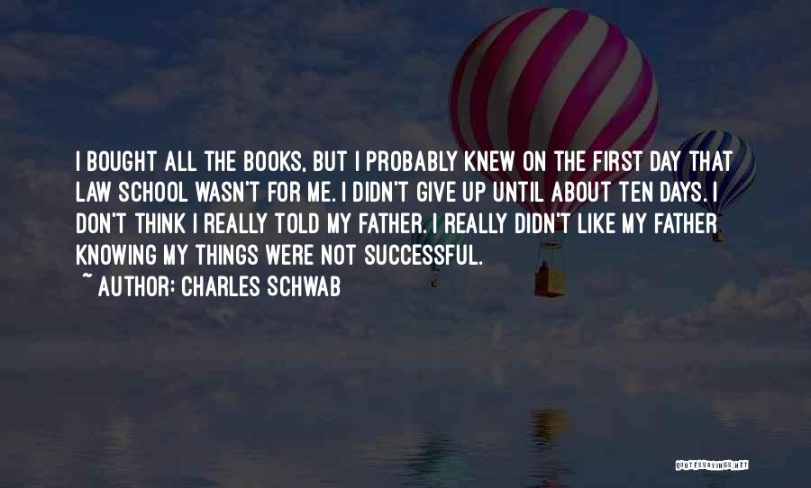 Charles Schwab Quotes 1018938