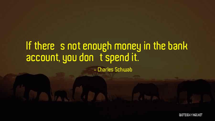 Charles Schwab Quotes 2268601