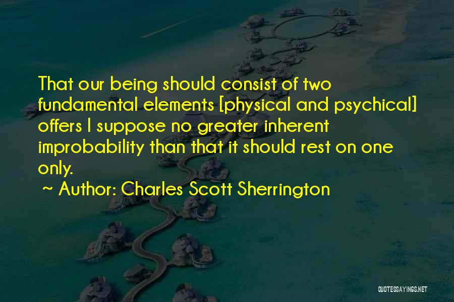 Charles Scott Sherrington Quotes 1990050