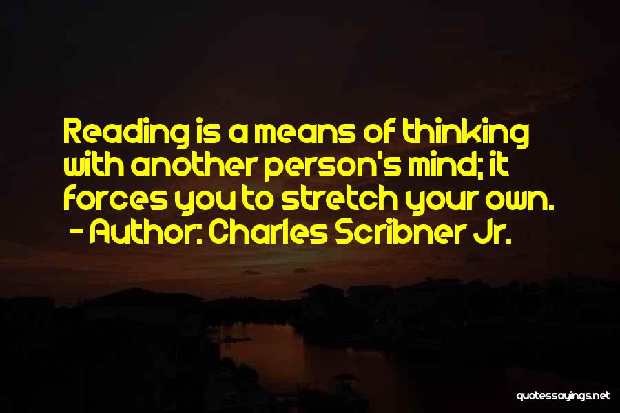 Charles Scribner Jr. Quotes 1096454