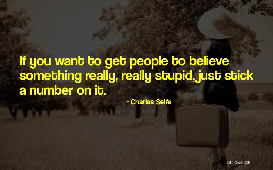 Charles Seife Quotes 767639 Charles Seife Quotes 767639