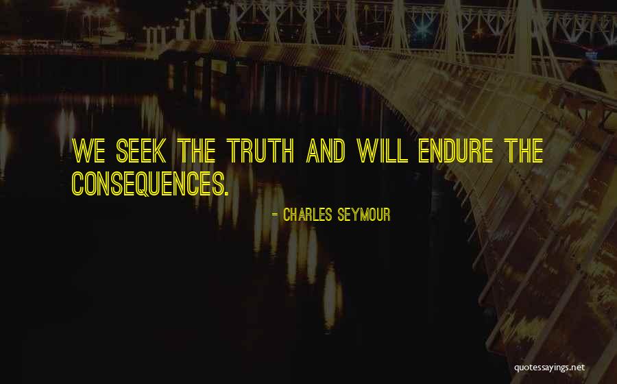 Charles Seymour Quotes 1408410 Charles Seymour Quotes 1408410