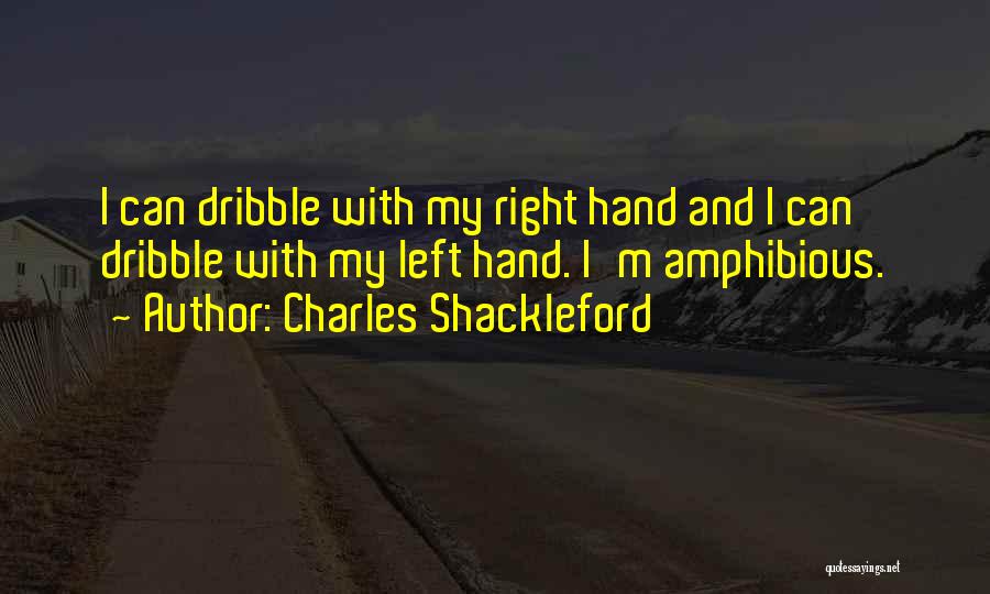 Charles Shackleford Quotes 608343