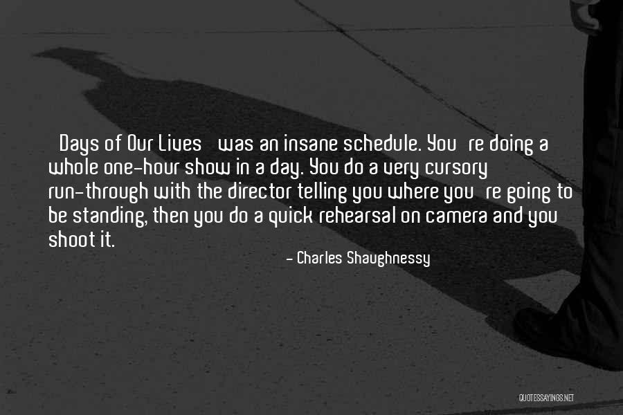 Charles Shaughnessy Quotes 1573803 Charles Shaughnessy Quotes 1573803