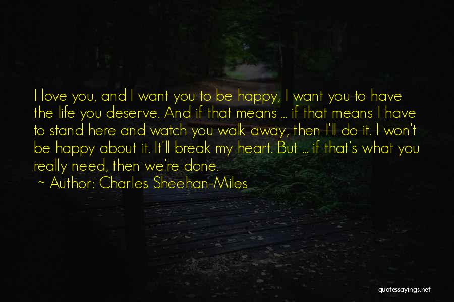 Charles Sheehan-Miles Quotes 1851977