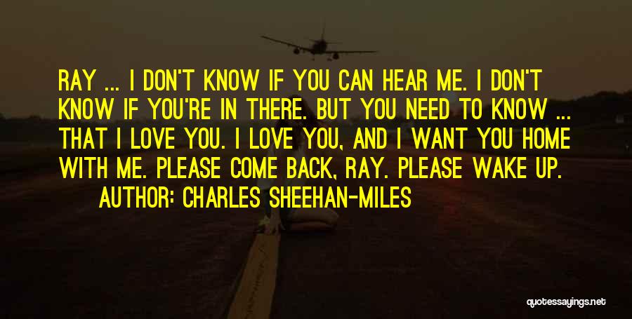 Charles Sheehan-Miles Quotes 689101