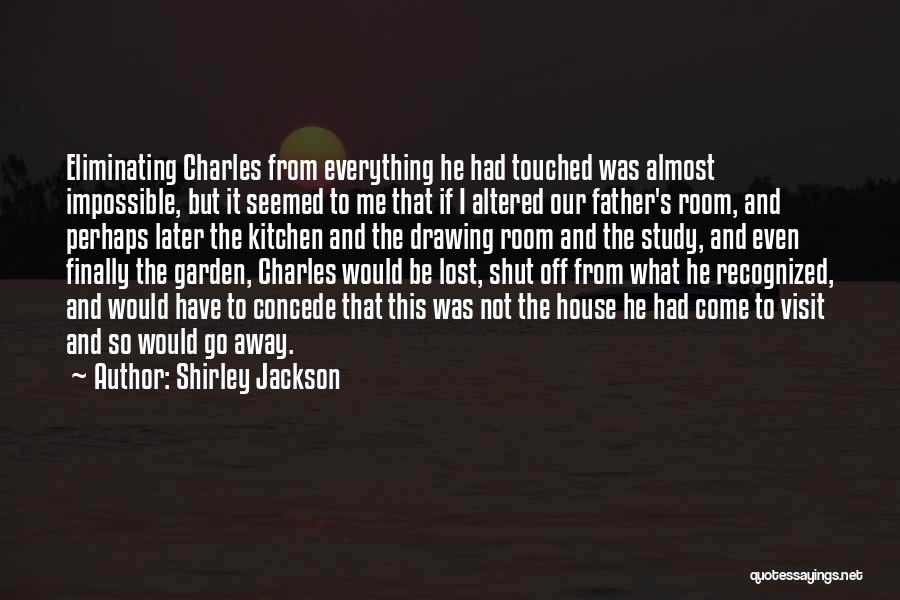 Charles Shirley Jackson Quotes By Shirley Jackson