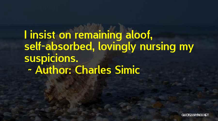 Charles Simic Quotes 1469911