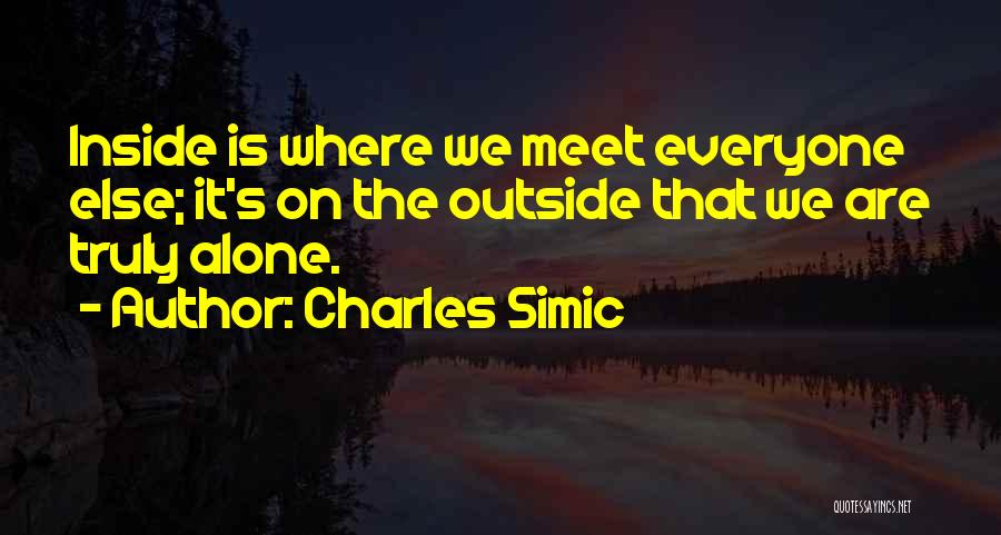 Charles Simic Quotes 1601905