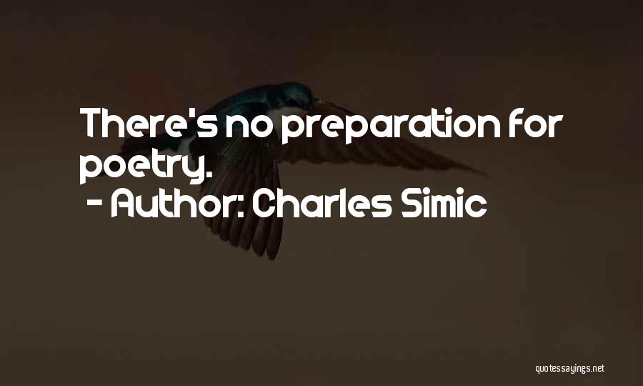 Charles Simic Quotes 1844210