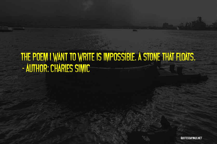 Charles Simic Quotes 490847