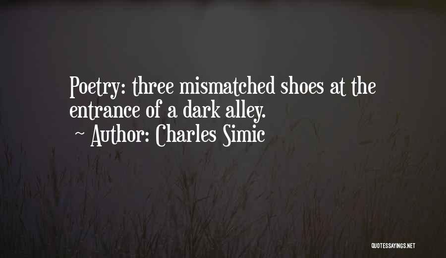 Charles Simic Quotes 778350