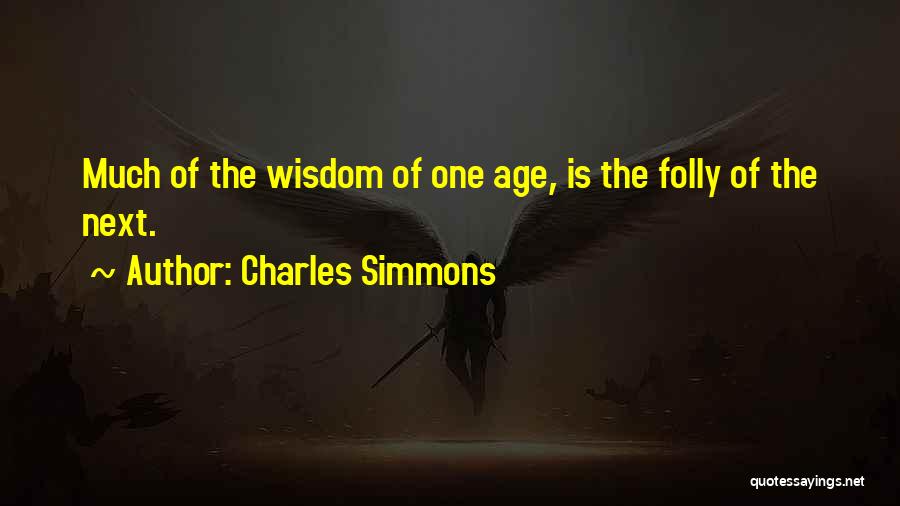 Charles Simmons Quotes 689756