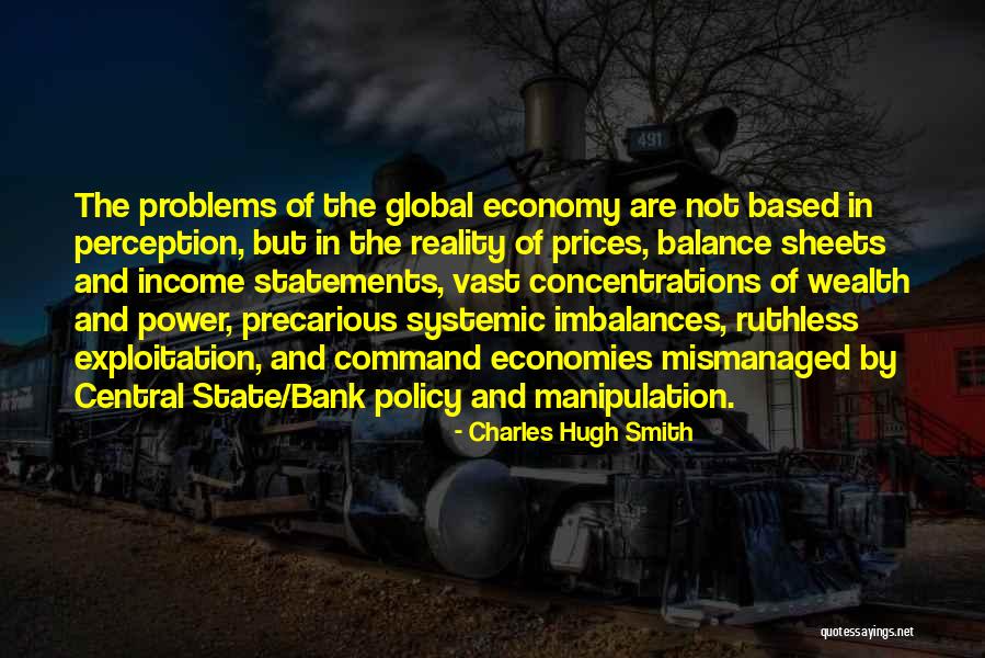 Charles Smith Quotes By Charles Hugh Smith Charles Smith Quotes By Charles Hugh Smith