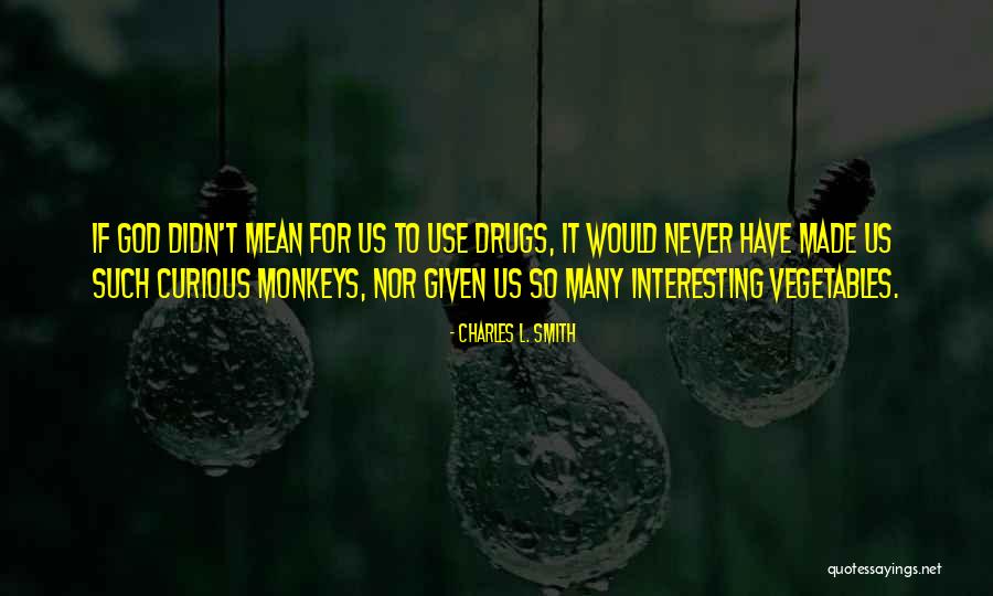 Charles Smith Quotes By Charles L. Smith Charles Smith Quotes By Charles L. Smith