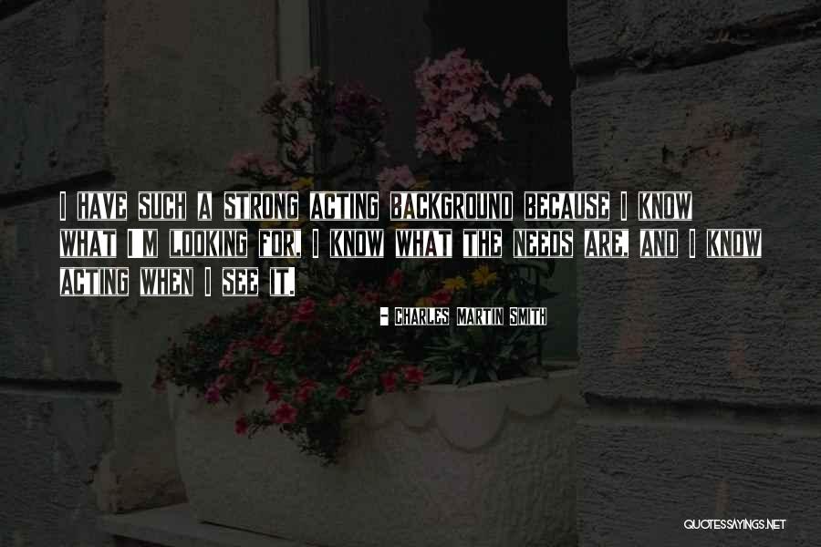 Charles Smith Quotes By Charles Martin Smith Charles Smith Quotes By Charles Martin Smith