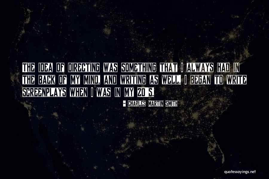 Charles Smith Quotes By Charles Martin Smith Charles Smith Quotes By Charles Martin Smith